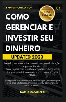 Como gerenciar e investir seu dinheiro