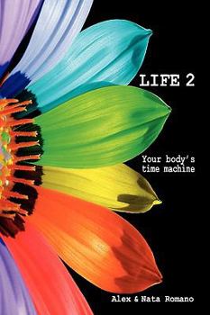 Paperback Life-2. Your Body's Time Machine. Book