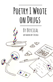 Paperback Poetry I Wrote on Drugs Book