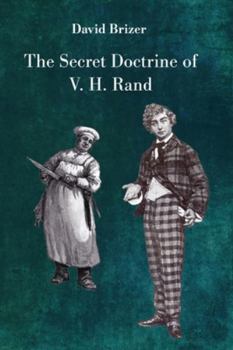 Paperback The Secret Doctrine of V. H. Rand Book
