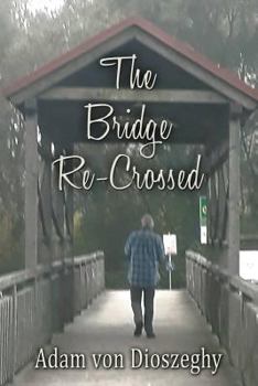 Paperback The Bridge Re-Crossed Book