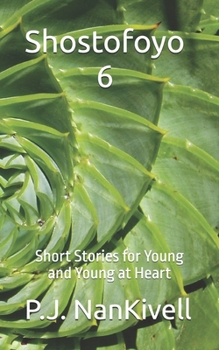 Paperback Shostofoyo 6: Short Stories for Young and Young at Heart Book