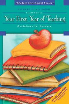 Paperback Your First Year of Teaching: Guidelines for Success Book