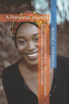 Paperback A Comprehensive Plan for The Socioeconomic Progress for People of African Descent Book