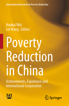 Paperback Poverty Reduction in China: Achievements, Experience and International Cooperation Book