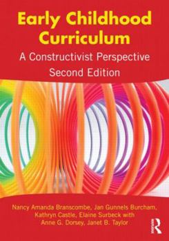 Paperback Early Childhood Curriculum: A Constructivist Perspective Book