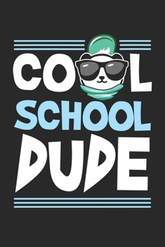 School Dude: Panda Cool School Dude Student  Notizbuch liniert 120 Seiten für Notizen Zeichnungen Formeln Organizer Tagebuch