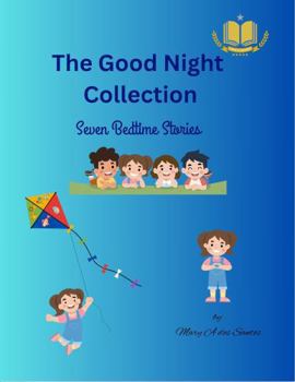 Paperback The Good Night Collection: Seven Bedtime Stories (Good Night Series) Book