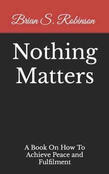 Paperback Nothing Matters Book