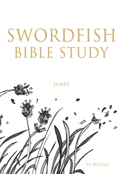 Paperback Swordfish Bible Study: James Book