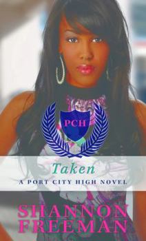 Taken - Book #2 of the Port City High