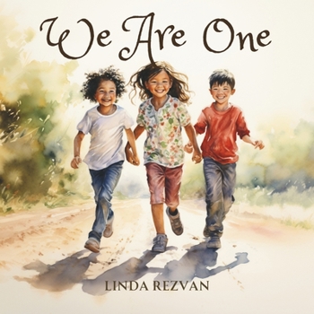 Paperback We Are One: A Children's Poetic Journey about Diversity, Kindness and Belonging Book