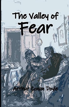 The Valley of Fear Illustrated
