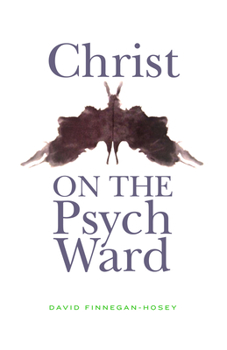 Paperback Christ on the Psych Ward Book