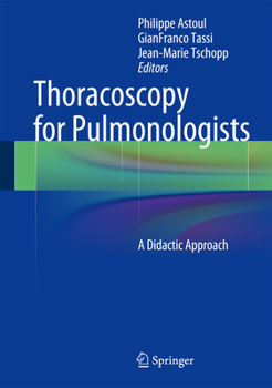 Hardcover Thoracoscopy for Pulmonologists: A Didactic Approach Book
