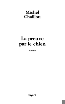 Paperback La Preuve par le chien [French] Book