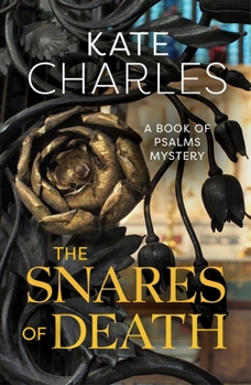 The Snares of Death - Book #2 of the Book of Psalms Mystery