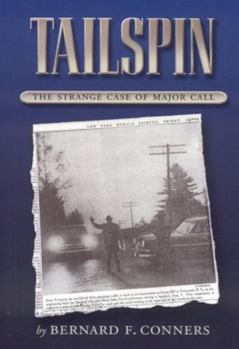 Hardcover Tailspin: The Strange Case of Major Call Book
