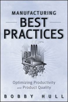 Hardcover Manufacturing Best Practices: Optimizing Productivity and Product Quality Book