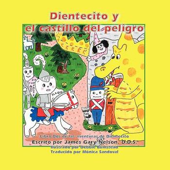 Paperback Dientecito y El Castillo del Peligro [Spanish] [Large Print] Book