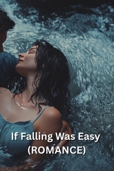 Paperback If Falling Was Easy (ROMANCE) Book