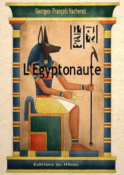 Paperback L'Egyptonaute [French] Book