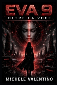 Paperback Eva 9: Libro III - Oltre la Voce [Italian] Book