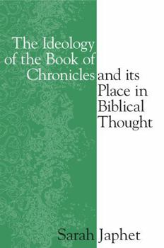 Hardcover The Ideology of the Book of Chronicles and Its Place in Biblical Thought Book