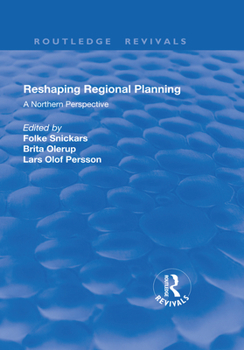 Paperback Reshaping Regional Planning: A Northern Perspective Book