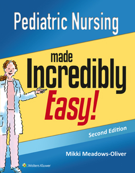 Paperback Pediatric Nursing Made Incredibly Easy Book