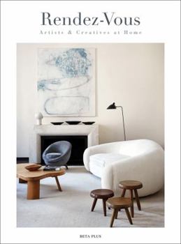 Hardcover Rendez-Vous: Artists & Creatives at Home Book