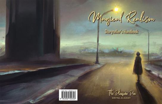 Paperback Magical Realism: Storyteller's Handbook Book