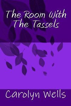 Paperback The Room With The Tassels Book