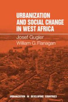 Hardcover Urbanization and Social Change in West Africa Book