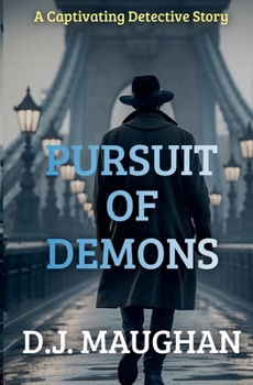 Pursuit of Demons