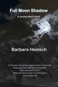 Full Moon Shadow: Young Adult Novel