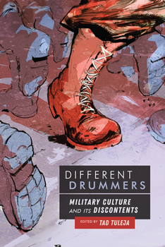 Paperback Different Drummers: Military Culture and Its Discontents Book