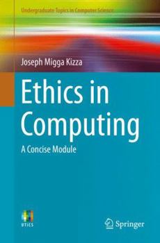 Paperback Ethics in Computing: A Concise Module Book