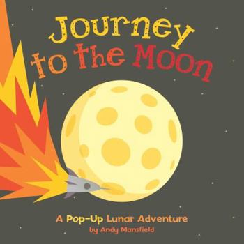 Hardcover Journey to the Moon: A Pop-Up Lunar Adventure Book