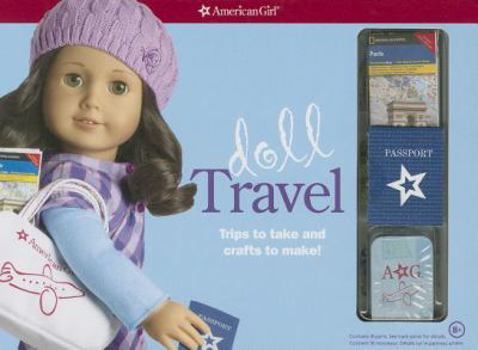 Product Bundle Doll Travel: Trips to Take and Crafts to Make Book
