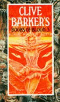 Books of Blood: Volume Three - Book #3 of the Libros de sangre edición España