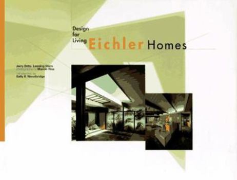 Hardcover Eichler Homes: Design for Living Book