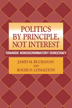 Paperback Politics by Principle, Not Interest: Towards Nondiscriminatory Democracy Book