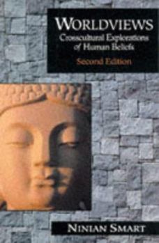 Paperback Worldviews: Cross Cultural Explorations of Human Beliefs Book