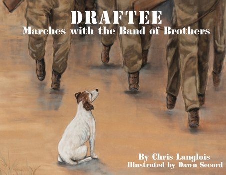 Paperback Draftee Marches with the Band of Brothers Book