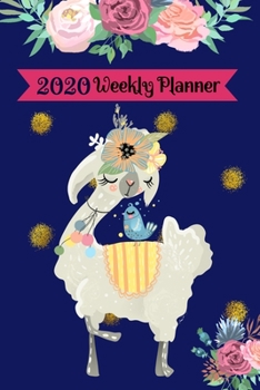 2020 Weekly Planner: Jan-Dec Llama Planner Daily Weekly Monthly Calendar Schedule Organizer W/ To Do  List, Notes & Journal Pages ( Llama Lover Gift)