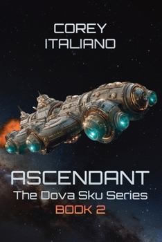 Paperback Ascendant, The Dova Sku Series Book 2 Book