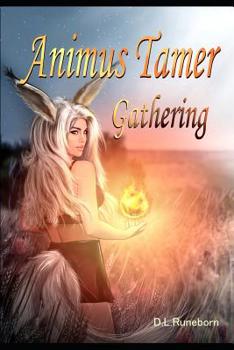 Paperback Animus Tamer: Gathering Book