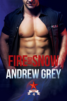Fire and Snow - Book #4 of the Carlisle Cops
