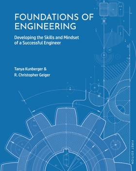 Paperback Foundations of Engineering: Developing the Skills and Mindset of a Successful Engineer Book